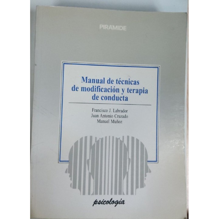 Manual de técnicas de modificación y terapia de conducta